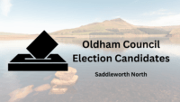 Oldham Council Election Candidates: Saddleworth North